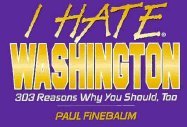 Imagen del vendedor de I Hate Washington (I Hate series) a la venta por BuenaWave