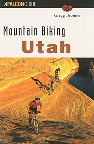 Seller image for Mountain Biking Utah (rev) (State Mountain Biking Series) for sale by BuenaWave