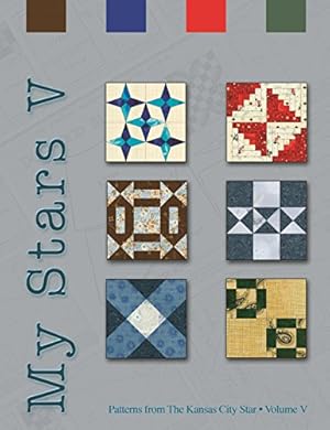 Seller image for My Stars V: Patterns from The Kansas City Star for sale by BuenaWave