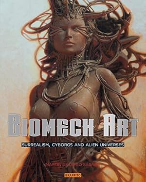 Imagen del vendedor de Biomech Art: Surrealism, Cyborgs and Alien Universes a la venta por BuenaWave