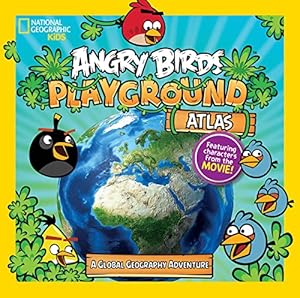 Seller image for Angry Birds Playground: Atlas: A Global Geography Adventure (National Geographic Kids) for sale by BuenaWave