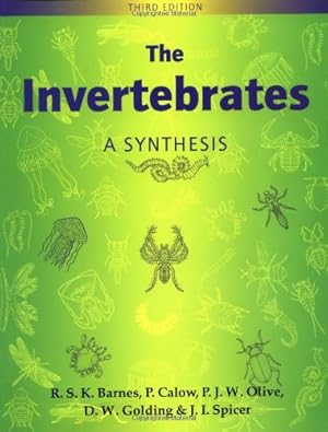 Immagine del venditore per The Invertebrates: A Synthesis by Barnes, R. S. K., Calow, Peter P., Olive, P. J. W., Golding, D. W., Spicer, J. I. [Paperback ] venduto da booksXpress