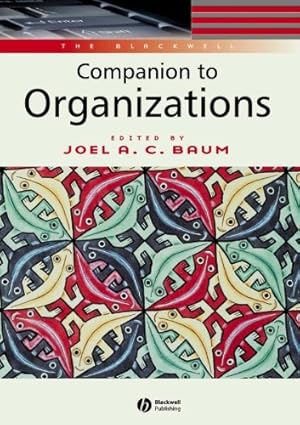 Imagen del vendedor de The Blackwell Companion to Organizations [Paperback ] a la venta por booksXpress