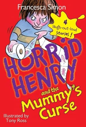 Bild des Verkufers fr Horrid Henry and the Mummy's Curse zum Verkauf von Reliant Bookstore