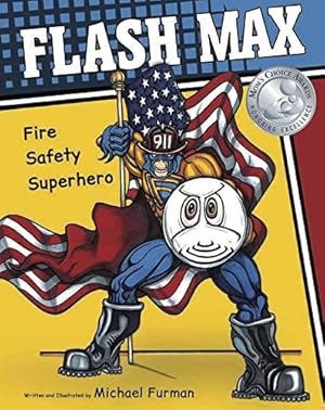 Bild des Verkufers fr Flash Max: Fire Safety Superhero zum Verkauf von WeBuyBooks