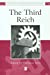 Seller image for The Third Reich: The Essential Readings (Blackwell Essential Readings in History) [Hardcover ] for sale by booksXpress