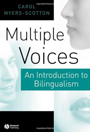 Immagine del venditore per Multiple Voices: An Introduction to Bilingualism by Myers-Scotton, Carol [Paperback ] venduto da booksXpress