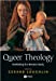 Seller image for Queer Theology: Rethinking the Western Body [Soft Cover ] for sale by booksXpress