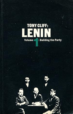 Image du vendeur pour Lenin : Volume 1 : Building the Party mis en vente par Godley Books