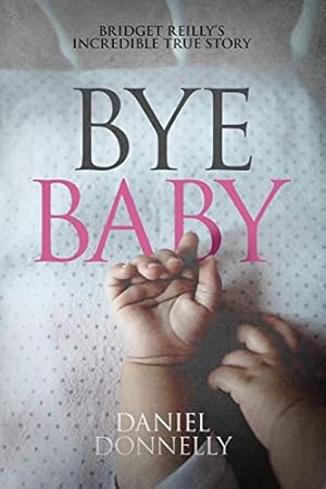 Seller image for Bye Baby [Soft Cover ] for sale by booksXpress