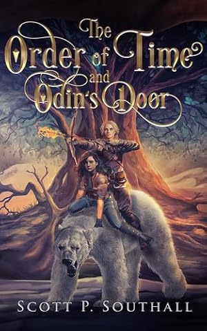 Seller image for The Order of Time and Odin's Door (The Order of Time Series) by Southall, Scott [Paperback ] for sale by booksXpress