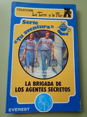 Seller image for La brigada de los agentes secretos. Serie Tu aventura, n 28 for sale by GALLAECIA LIBROS