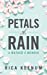 Imagen del vendedor de Petals of Rain: A Motherâs Memoir [Soft Cover ] a la venta por booksXpress