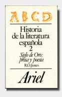 Seller image for Historia de la literatura espaola II. Siglo de Oro: prosa y poesa. for sale by Librera PRAGA