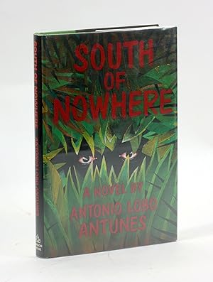 Bild des Verkufers fr South of nowhere: A novel zum Verkauf von Arches Bookhouse