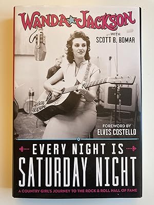 Immagine del venditore per Every night is saturday night. A country girl's journey to the Rock & Roll Hall of Fame. venduto da ShepherdsBook