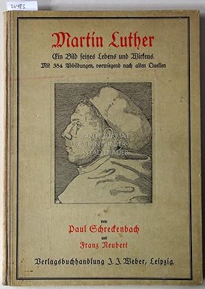 Seller image for Martin Luther. Ein Bild seines Lebens und Wirkens. for sale by Antiquariat hinter der Stadtmauer