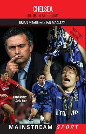 Seller image for Chelsea: The 100-Year History for sale by WeBuyBooks