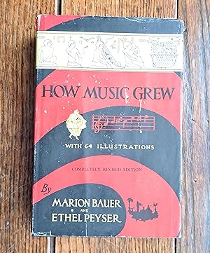 Image du vendeur pour How Music Grew. From Prehistoric Times to the Present Day mis en vente par Grandma Betty's Books