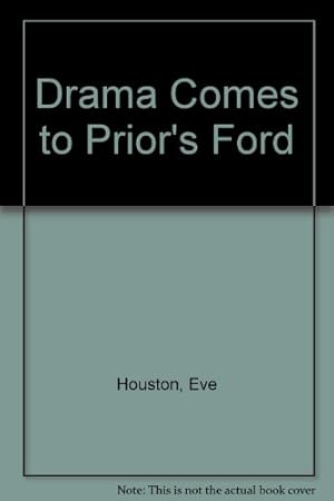 Image du vendeur pour Drama Comes To Prior's Ford mis en vente par WeBuyBooks