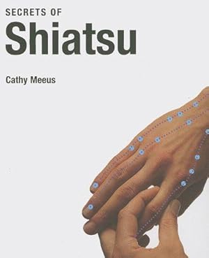 Image du vendeur pour Secrets of Shiatsu mis en vente par WeBuyBooks