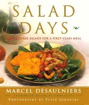 Seller image for Salad Days: Main Course Salads for a First-class Meal for sale by WeBuyBooks