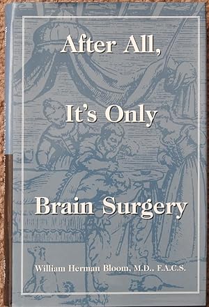 After All, It's Only Brain Surgery