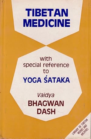 Bild des Verkufers fr Tibetan Medicine With Special Reference to Yoga Sataka zum Verkauf von Kenneth Mallory Bookseller ABAA