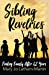 Imagen del vendedor de Sibling Revelries: Finding Family After 62 Years [Soft Cover ] a la venta por booksXpress