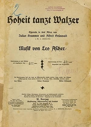HOHEIT TANZT WALZER. Operette in drei Akten von J.Brammer und A.Grünwald.