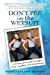 Seller image for Don't Pee in the Wetsuit: A Worldwide Romp Through Grief, Laughter and Forgiveness [Soft Cover ] for sale by booksXpress