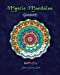 Immagine del venditore per Mystic Mandalas - Geometrix: Adult Coloring Book (Volume 1) [Soft Cover ] venduto da booksXpress