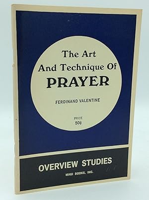 Bild des Verkufers fr THE ART AND TECHNIQUE OF PRAYER zum Verkauf von Kubik Fine Books Ltd., ABAA