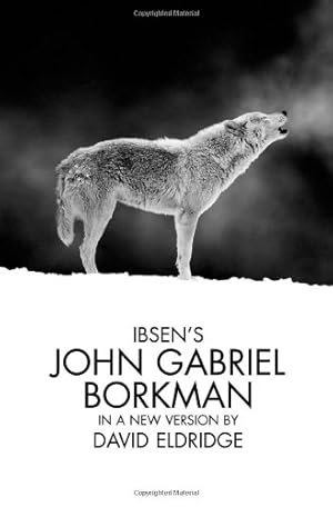Immagine del venditore per John Gabriel Borkman (Modern Plays) by Ibsen, Henrik [Paperback ] venduto da booksXpress