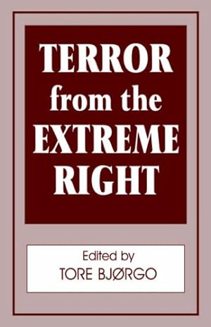 Image du vendeur pour Terror from the Extreme Right (Cass Series on Political Violence ; 1) [Paperback ] mis en vente par booksXpress