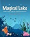 Immagine del venditore per Magical Lake: A Buddy & Swifty Chipmunk Champs Series Adventure [Soft Cover ] venduto da booksXpress