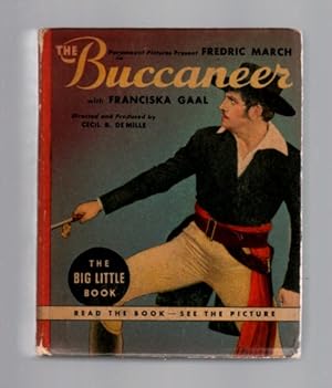 The Buccaneer (Big Little Book 1470) Retold from the Paramount Picture