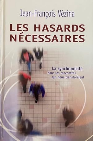 Bild des Verkufers fr Les Hasards Ncessaires zum Verkauf von Livres Norrois
