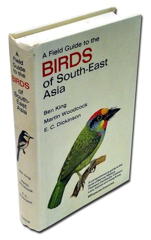 Bild des Verkufers fr A Field Guide to the Birds of South-East Asia, Covering Burma, Malaya, Thailand, Cambodia, Vietnam, Laos and Hong Kong zum Verkauf von Blue Dragon Books