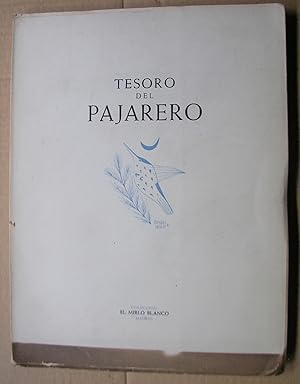 TESORO DEL PAJARERO o arte de cazar con toda clasede redes, liga, reclamos, lazos y demás armadij...