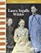 Immagine del venditore per Laura Ingalls Wilder: Expanding & Preserving the Union (Primary Source Readers) [Soft Cover ] venduto da booksXpress