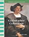 Image du vendeur pour Christopher Columbus: Early America (Primary Source Readers) by Teacher Created Materials [Paperback ] mis en vente par booksXpress
