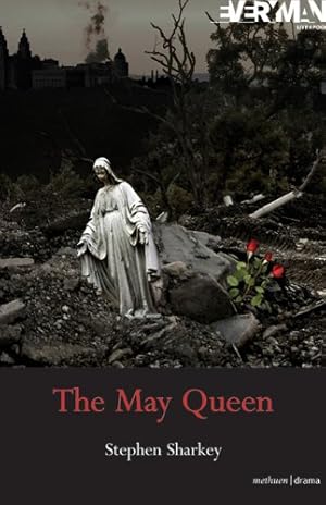 Seller image for The May Queen: A Revenge Tragedy (Modern Plays) by Sharkey, Stephen [Paperback ] for sale by booksXpress