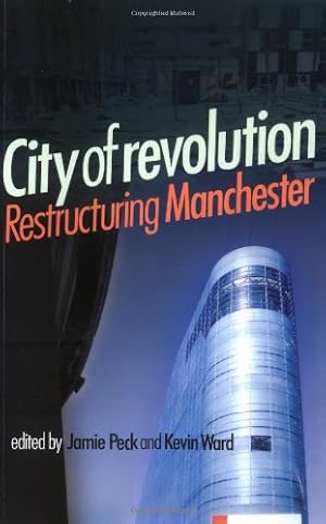 Imagen del vendedor de City of Revolution: Restructuring Manchester [Paperback ] a la venta por booksXpress