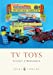 Immagine del venditore per TV Toys (Shire Library) [Soft Cover ] venduto da booksXpress