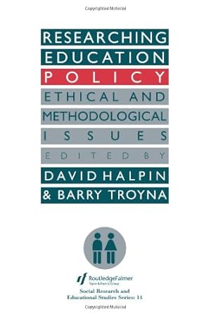 Seller image for Researching education policy: Ethical and methodological issues (SOCIAL RESEARCH AND EDUCATIONAL STUDIES SERIES) [Paperback ] for sale by booksXpress