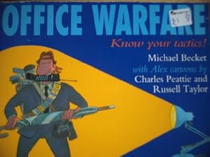 Bild des Verkufers fr Office Warfare: An Executive Survival Guide zum Verkauf von WeBuyBooks