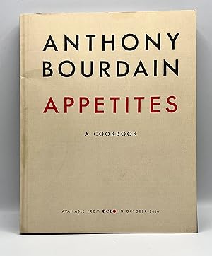 Seller image for APPETITES - A COOKBOOK ADVANCE READER'S EDITION for sale by lizzyoung bookseller