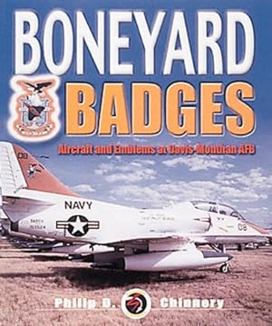 Bild des Verkufers fr Boneyard Badges: Aircraft and Emblems at Davis-Monthan zum Verkauf von WeBuyBooks