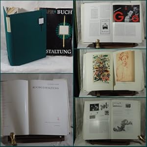 Buchgestaltung. Ein Fachbuch für Graphiker, Schriftsetzer, Drucker, Buchbinder, Retuscheure, Repr...